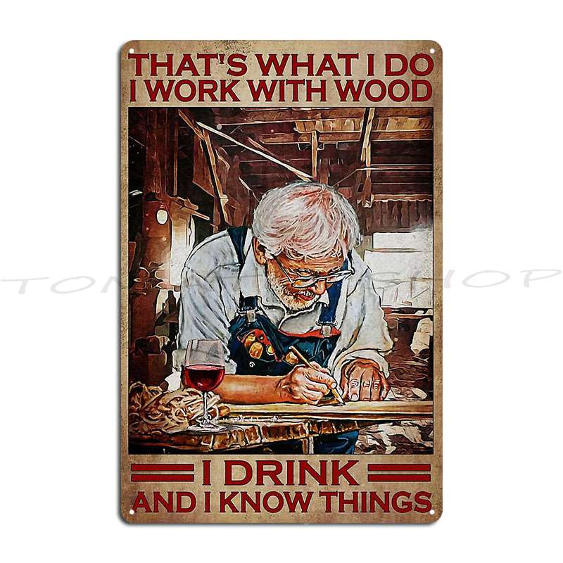 Woodworking Quotes Funny - Placa de Metal com Citações Engraçadas