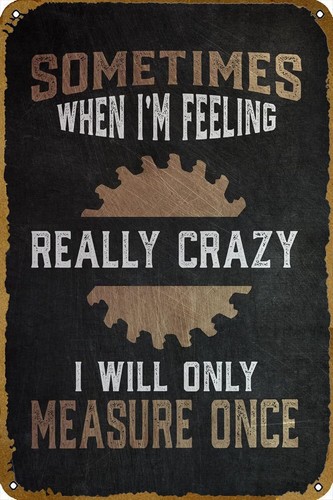 Woodworking Quotes Funny - Placa de Metal Retrô Vintage com